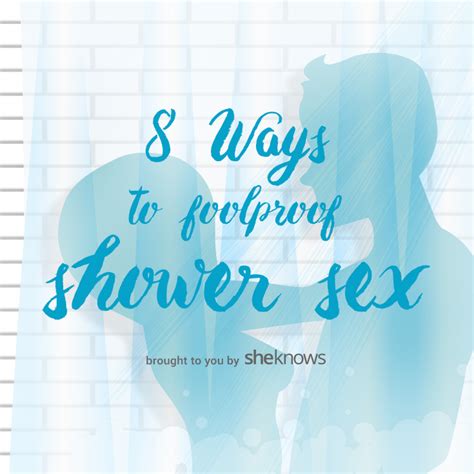 How to Have Sex in the Shower — Best Shower Sex Positions